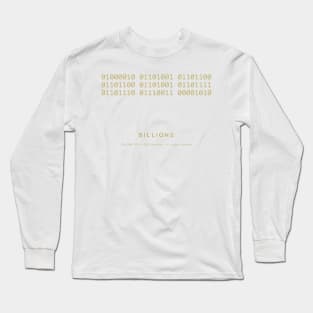 Billions- Binary code Long Sleeve T-Shirt